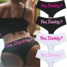 Calcinha sexy e engraçada - calcinha de algodão - letras "Yes Daddy"