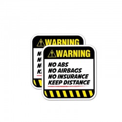 Warning! No ABS No airbags No Insurance - adesivo de carro engraçado - 8,5 cm * 8,5 cm - 2 peças