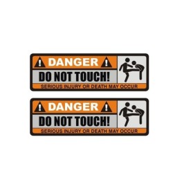 Adesivo de carro engraçado - "DANGER! DO NOT TOUCH" - 2 peças