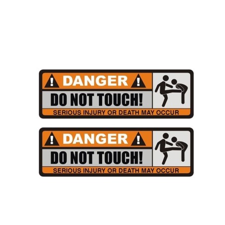 Adesivo de carro engraçado - "DANGER! DO NOT TOUCH" - 2 peças