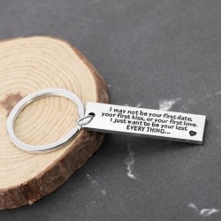 "I may not be your first date" - keychainKeyrings